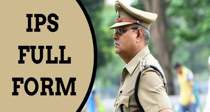 IPS Full Form in Hindi